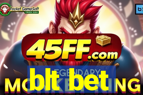 blt bet